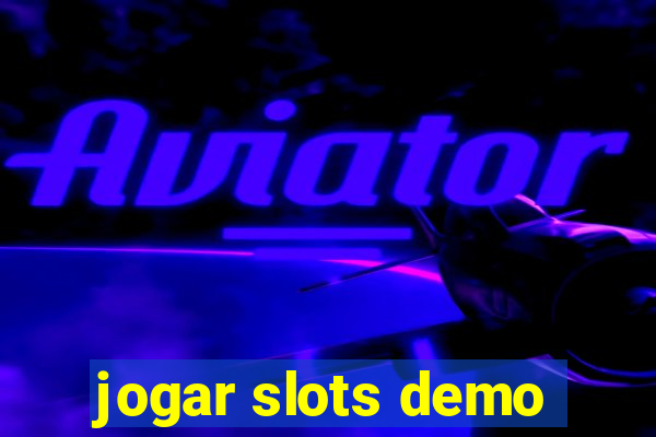 jogar slots demo