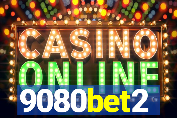 9080bet2