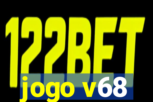 jogo v68