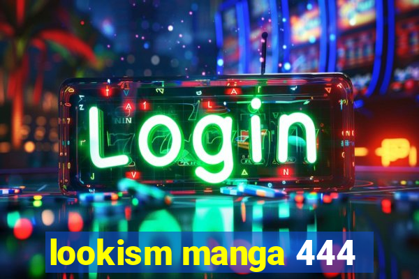 lookism manga 444