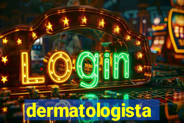 dermatologista quanto ganha
