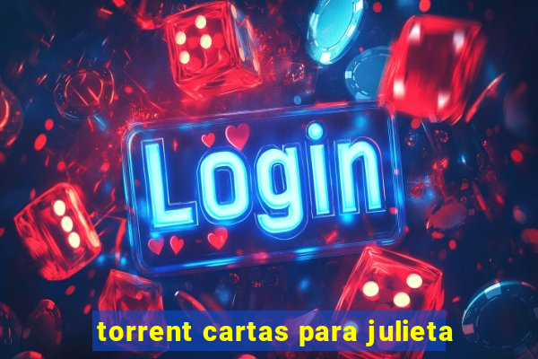 torrent cartas para julieta