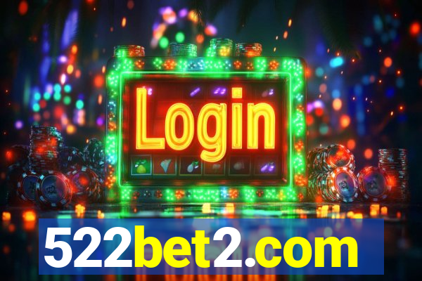 522bet2.com