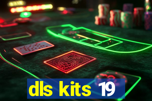 dls kits 19