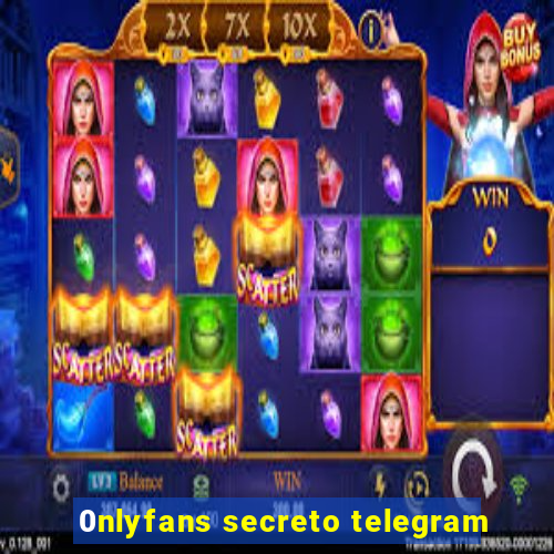 0nlyfans secreto telegram