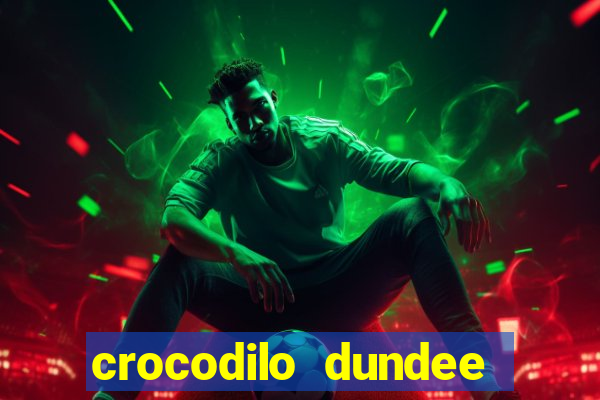 crocodilo dundee filme completo dublado