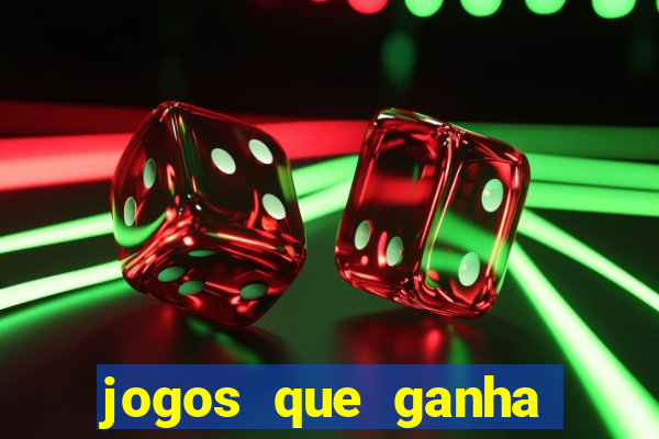 jogos que ganha dinheiro de verdade sem depositar nada
