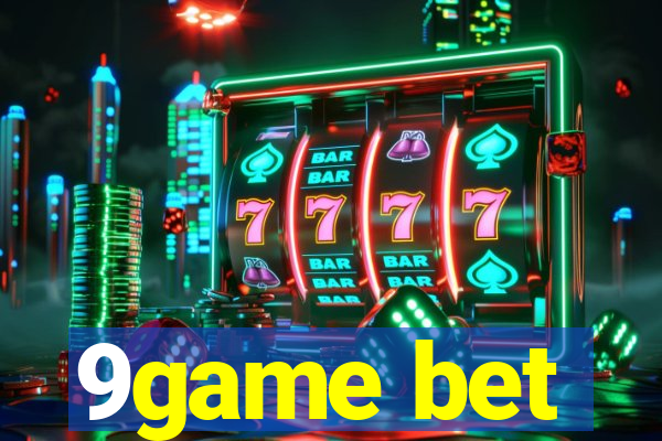 9game bet