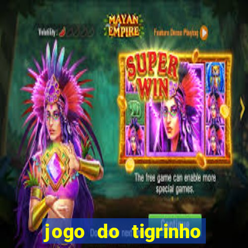 jogo do tigrinho casa chinesa