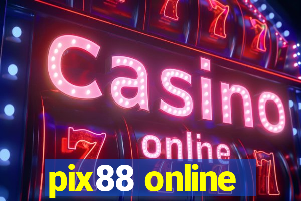pix88 online
