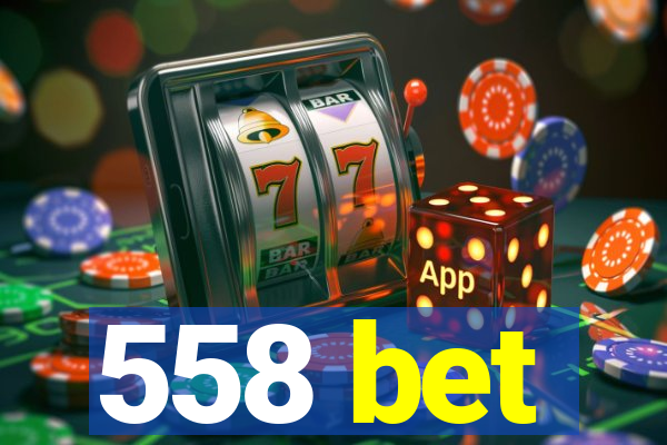 558 bet
