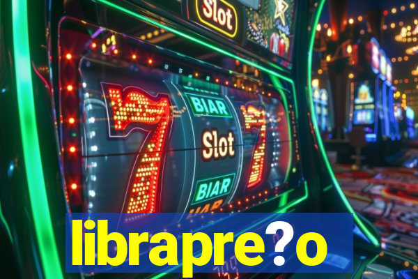 librapre?o