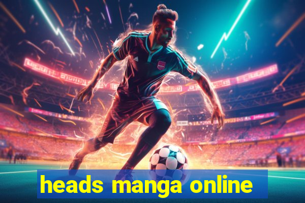 heads manga online
