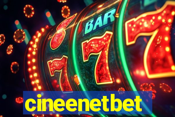 cineenetbet