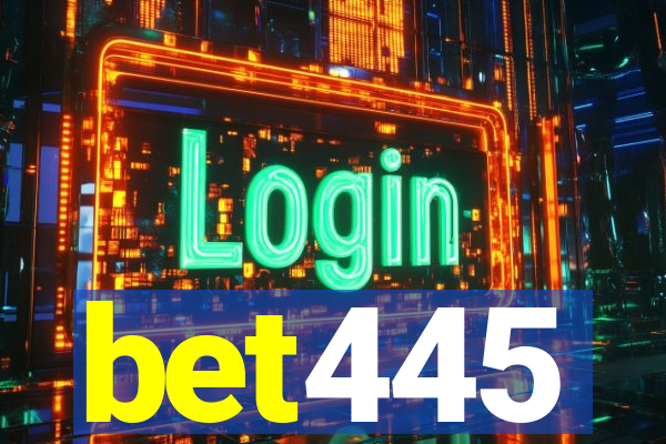 bet445