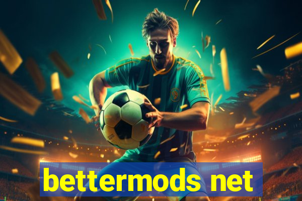 bettermods net