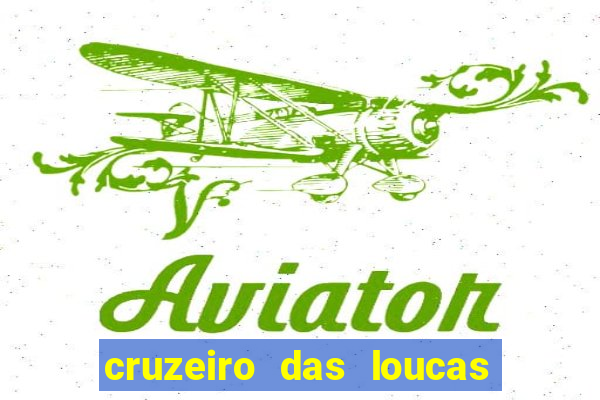 cruzeiro das loucas filme completo dublado download