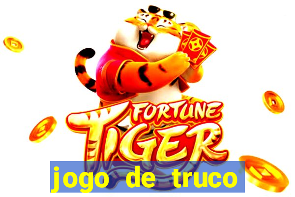 jogo de truco valendo dinheiro real