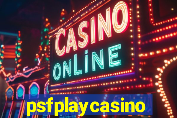psfplaycasino