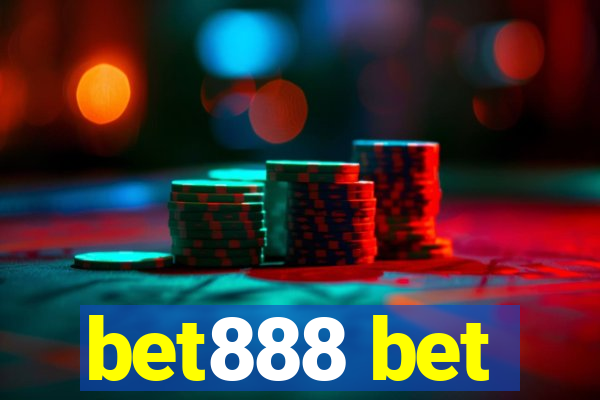 bet888 bet