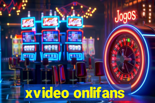 xvideo onlifans