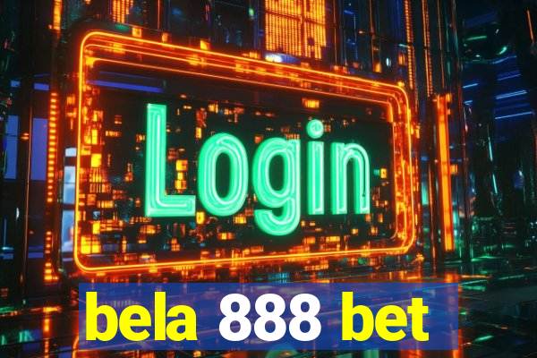 bela 888 bet