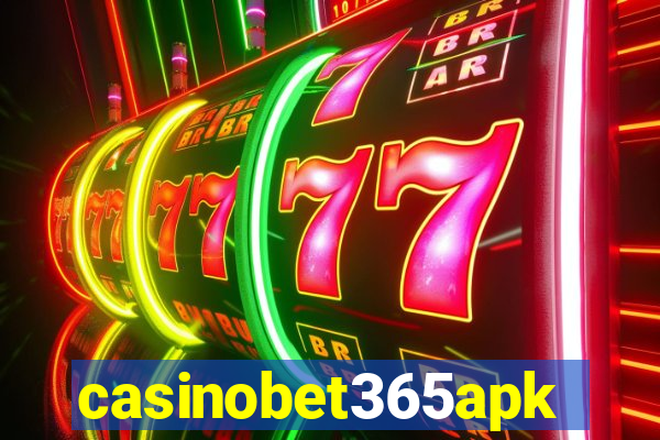 casinobet365apk