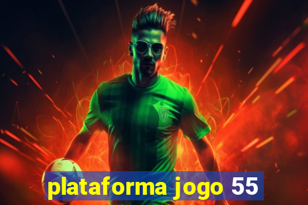 plataforma jogo 55