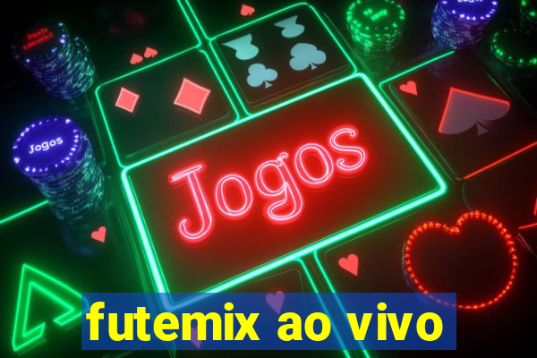futemix ao vivo
