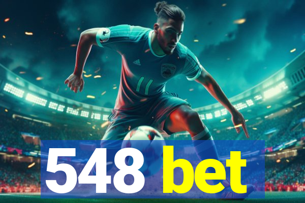 548 bet