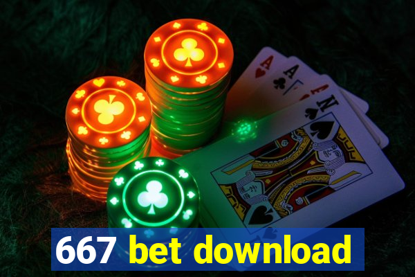 667 bet download