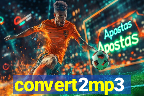 convert2mp3