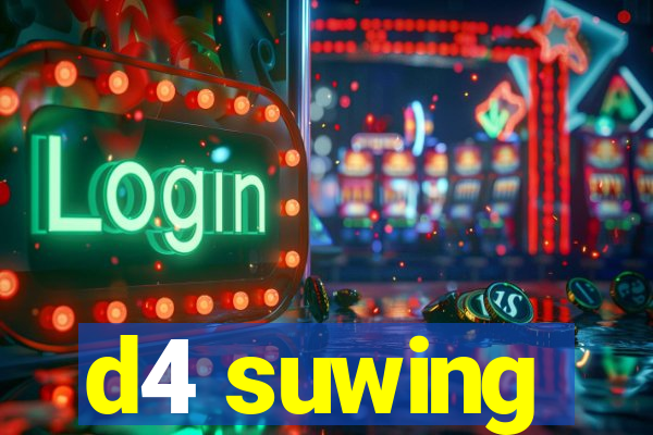 d4 suwing