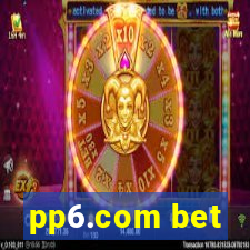 pp6.com bet