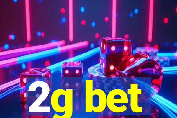 2g bet