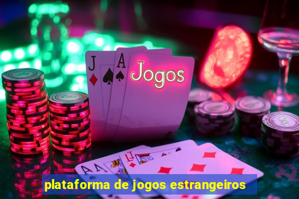 plataforma de jogos estrangeiros