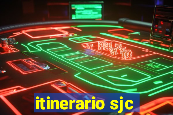 itinerario sjc