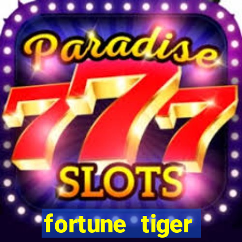 fortune tiger deposito minimo 5 reais
