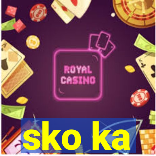sko ka