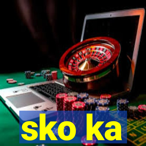 sko ka