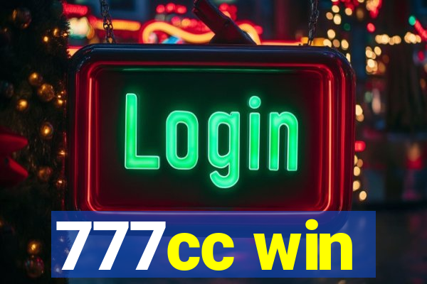 777cc win