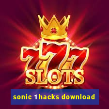 sonic 1 hacks download