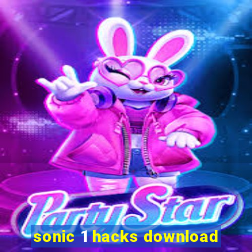 sonic 1 hacks download