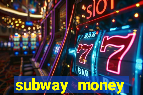 subway money depósito 1 real