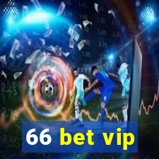 66 bet vip