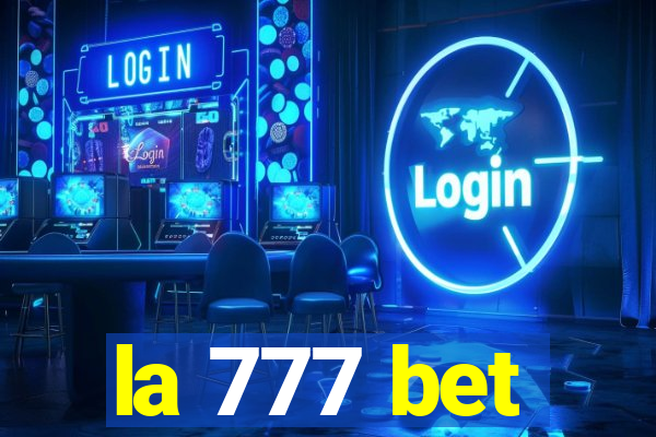 la 777 bet