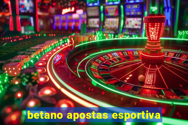 betano apostas esportiva