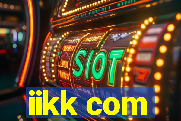 iikk com