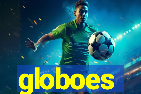 globoes
