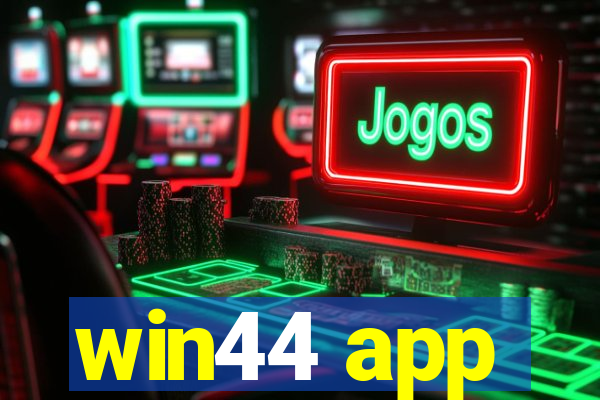 win44 app